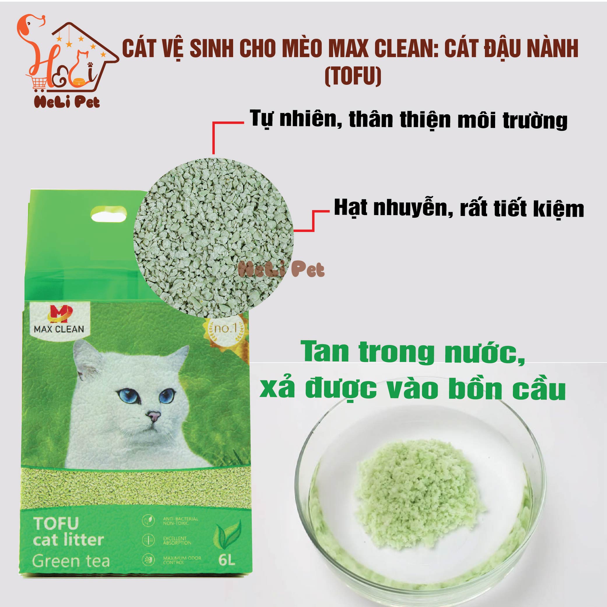 Cát Đậu Nành Max Clean Hương TRÀ XANH Cát Vệ Sinh Cao Cấp Cho Mèo Siêu Vón Cục Không Bụi , Tan Trong Nước- HeLiPet