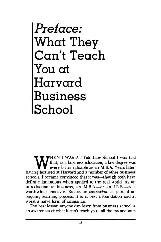 What They Don't Teach You At Harvard Business School: Notes From A Street-Smart Executive