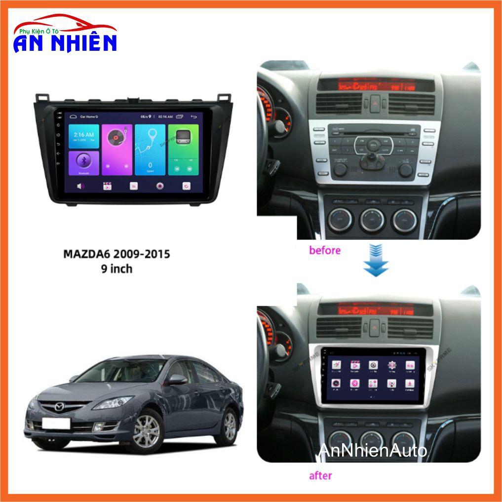 Màn Hình 9 inch Cho Xe MAZDA6 - Màn Hình DVD Android Tặng Kèm Mặt Dưỡng Giắc Zin Cho Mazda