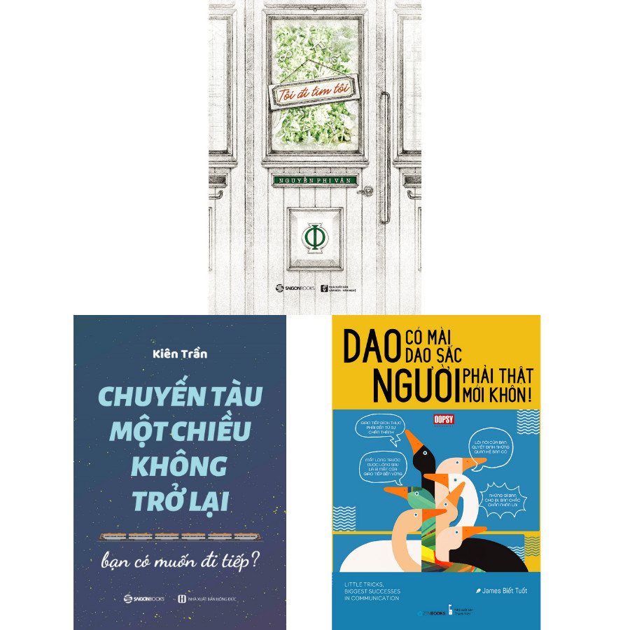 Bộ: Tôi Đi Tìm Tôi - Chuyến Tàu Một Chiều Không Trở Lại - Dao Có Mài Dao Sắc, Người Phải Thật Mới Khôn