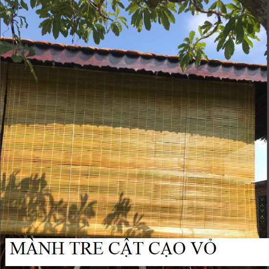 Mành tre nắng cật cạo vỏ bỏ lõi che mưa nắng ,rèm sáo treo cửa sổ ,hành lang lối đi sơn pu màu tự nhiên