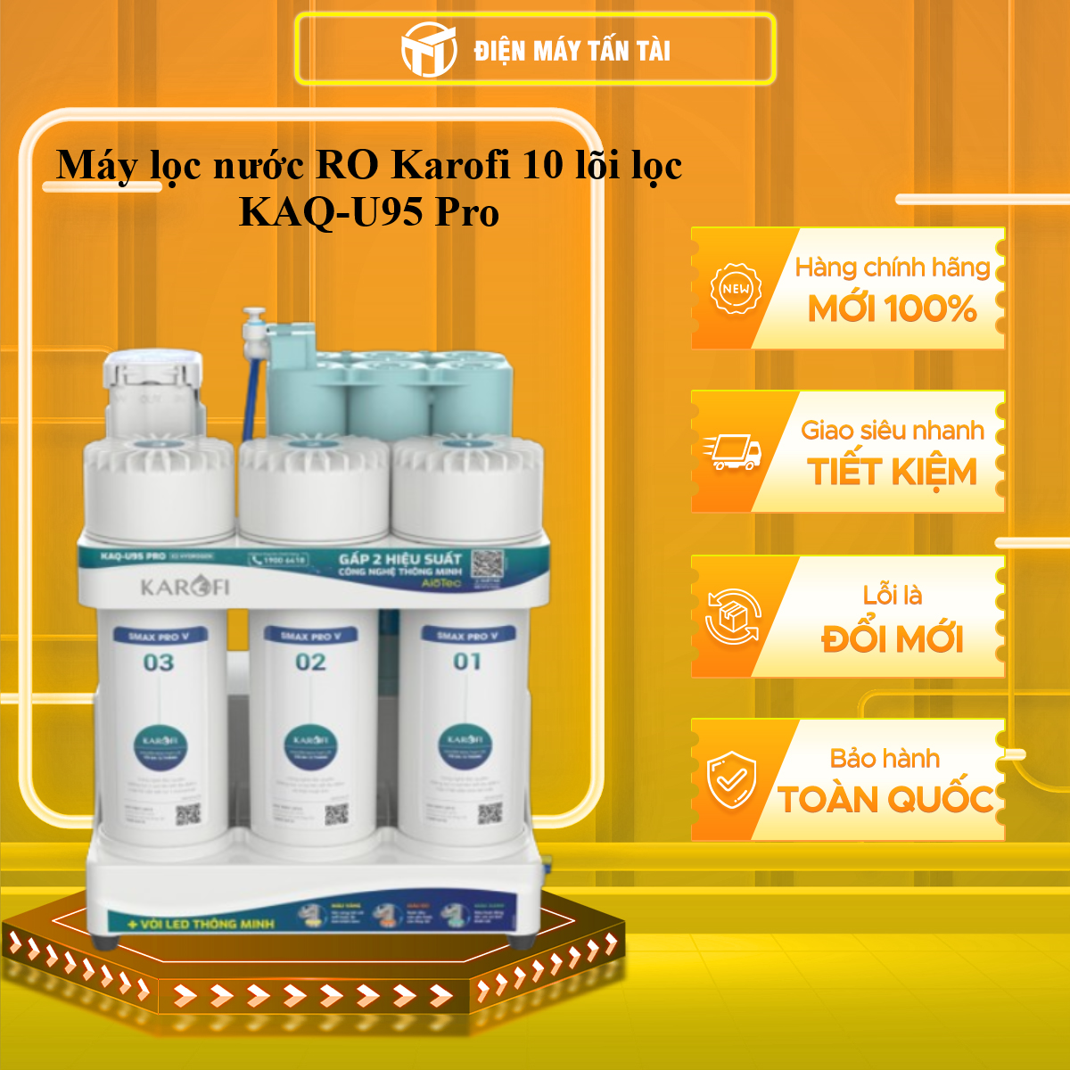 Máy lọc nước RO Karofi 10 lõi lọc KAQ-U95 Pro - HÀNG CHÍNH HÃNG - CHỈ GIAO HCM