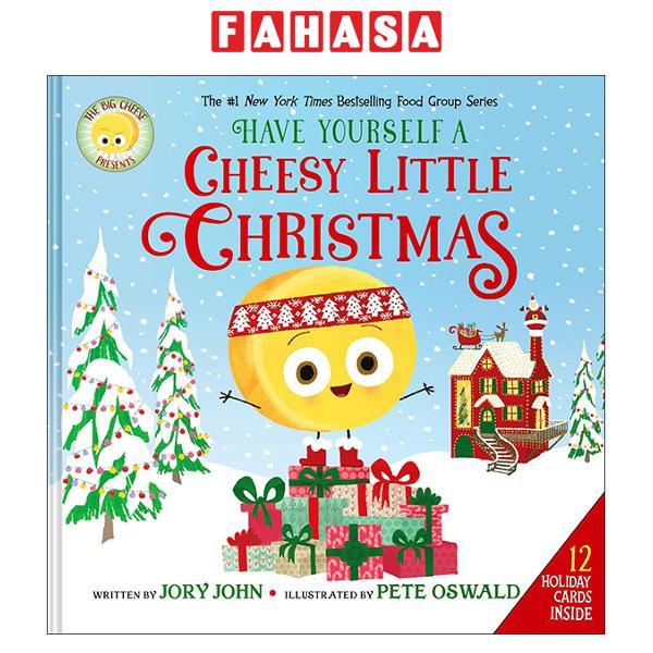 Sách ngoại văn: Have Yourself A Cheesy Little Christmas