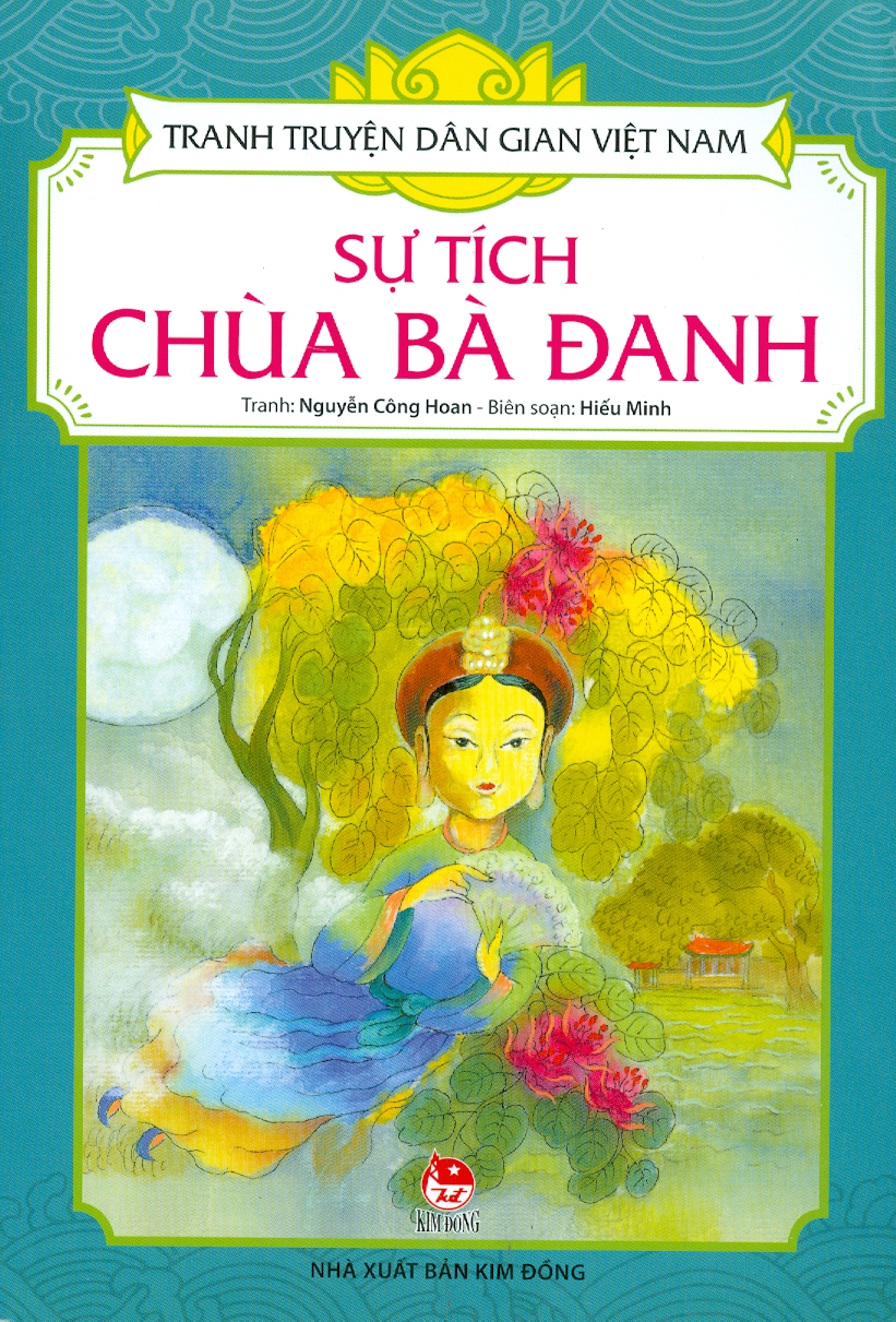 Tranh Truyện Dân Gian Việt Nam - Sự Tích Chùa Bà Đanh