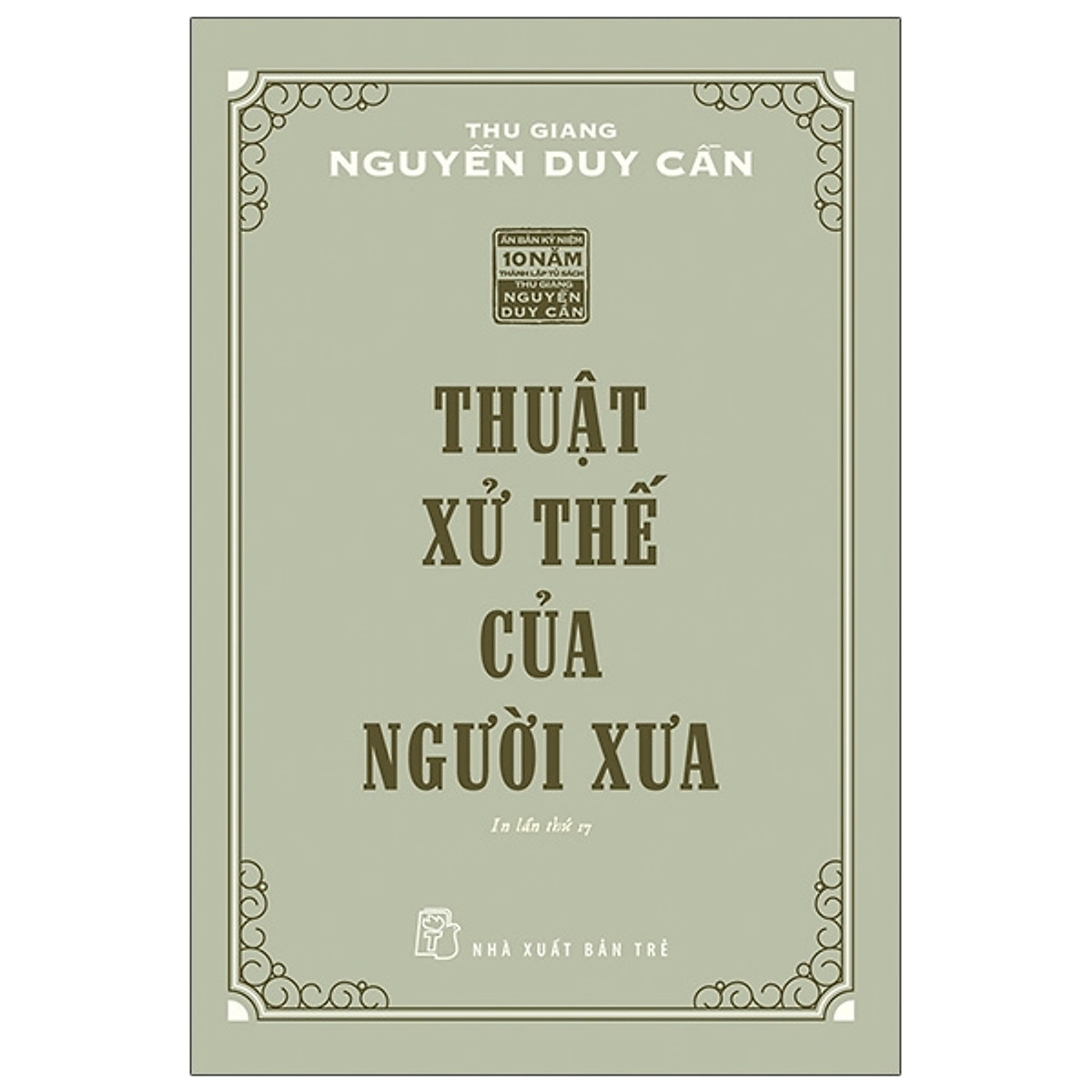 Thuật xử thế của người xưa (TS Thu Giang)