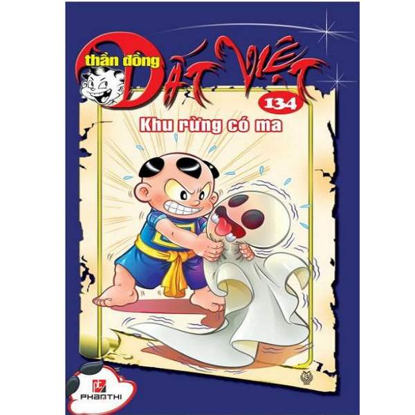 Thần Đồng Đất Việt - Tập 134: Khu Rừng Có Ma