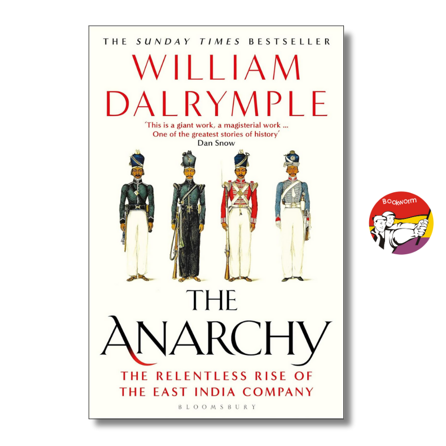Sách - The Anarchy: The Relentless Rise of the East India Company by William Dalrymple | History