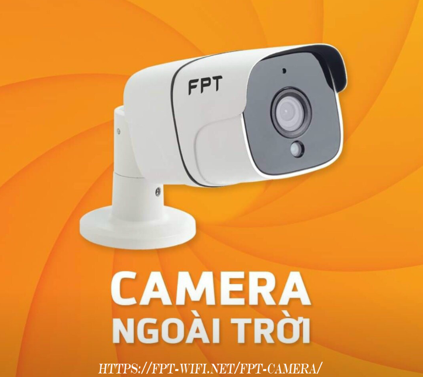 Camera ngoài trời FPT - HÀNG CHÍNH HÃNG