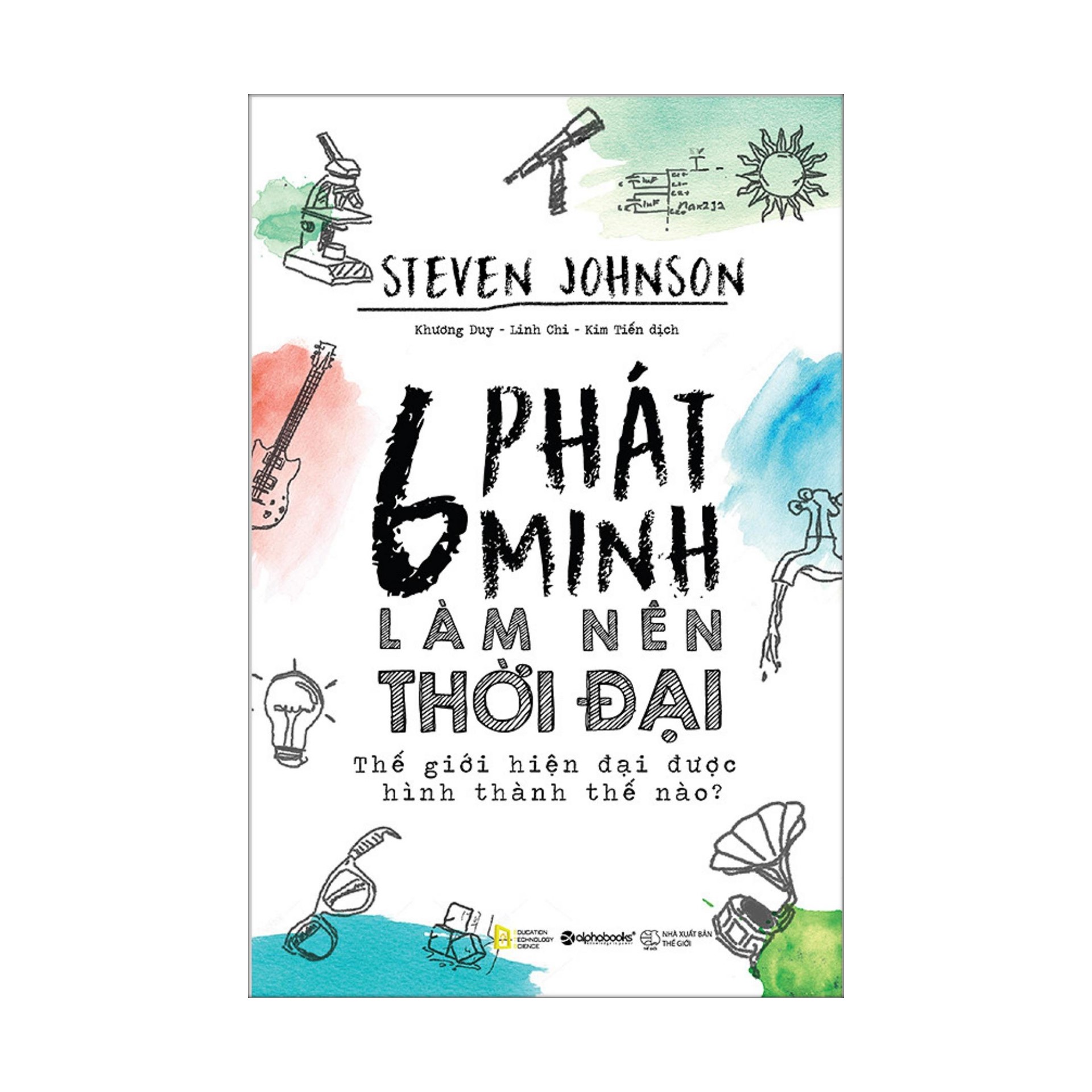 Combo Sách : Nhân Học Đối Diện Với Những Vấn Đề Của Thế Giới Hiện Đại + 6 Phát Minh Làm Nên Thời Đại