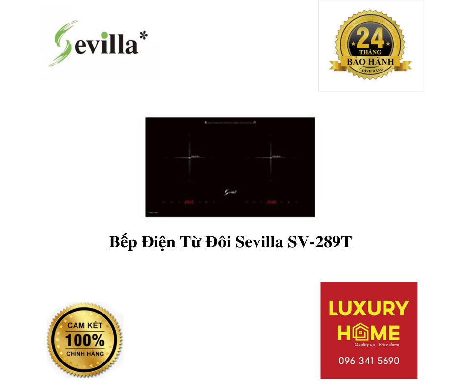 Bếp Điện Từ Đôi Sevilla SV-289T - Hàng chính hãng