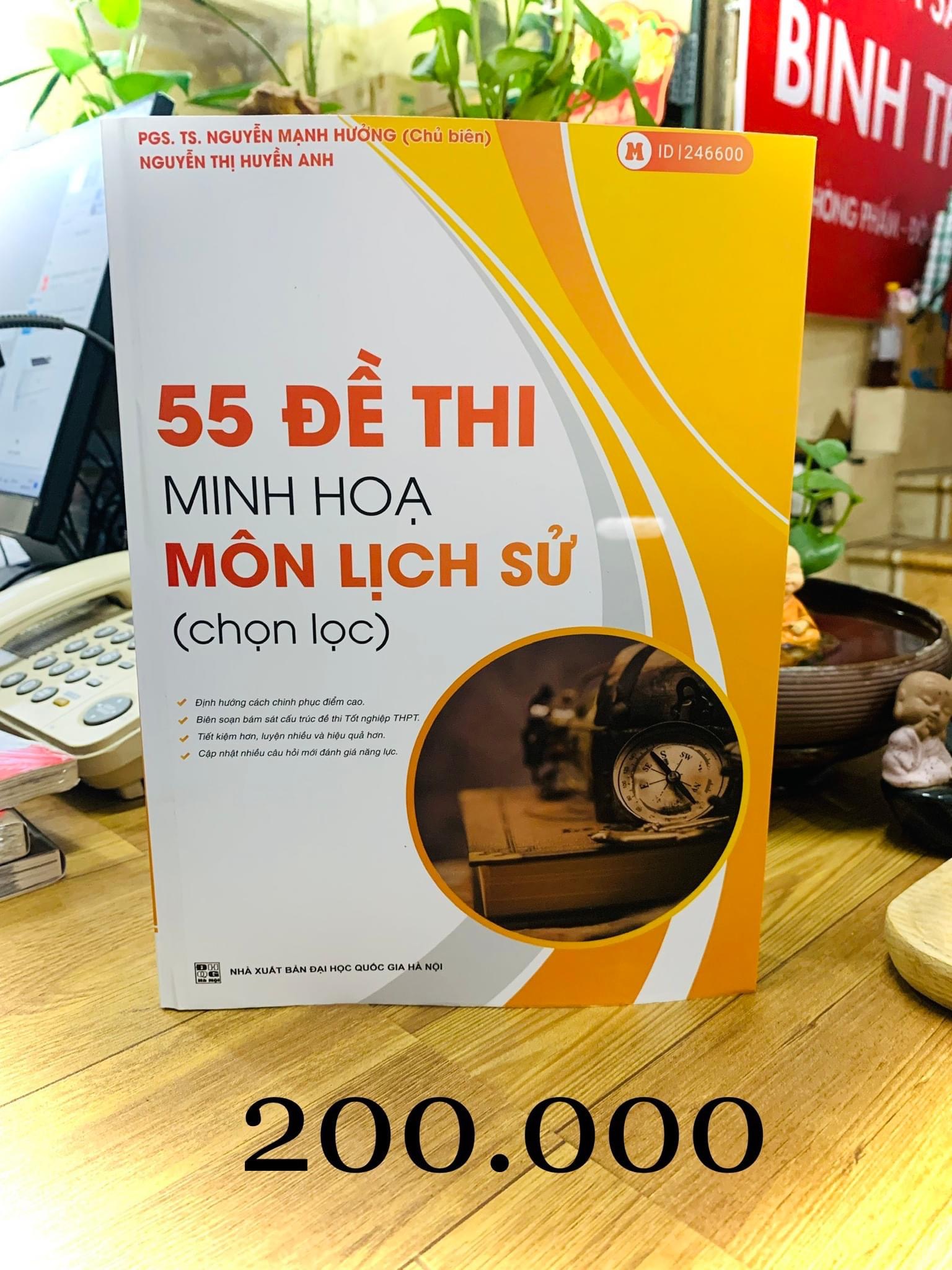 Sách 55 đề thi minh họa môn Lịch sử (chọn lọc)