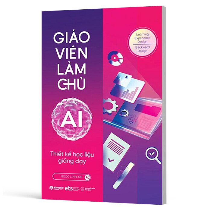 Giáo Viên Làm Chủ AI - Thiết Kế Học Liệu Giảng Dạy