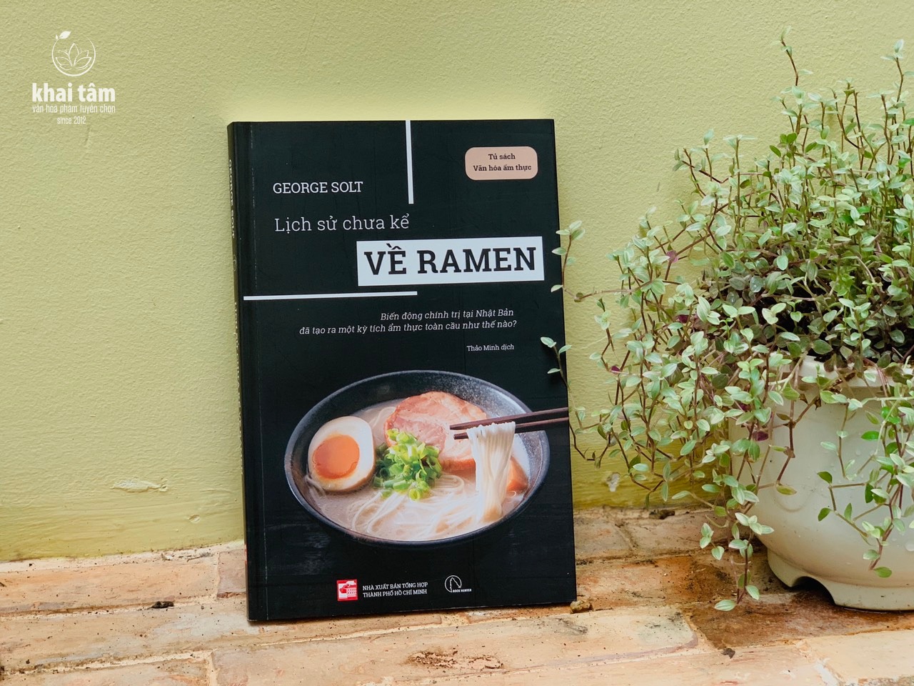 Sách - Lịch Sử Chưa Kể Về Ramen - George Solt