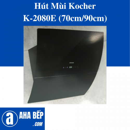 Máy hút mùi Kocher K-2080E (90CM) - Hàng Chính Hãng