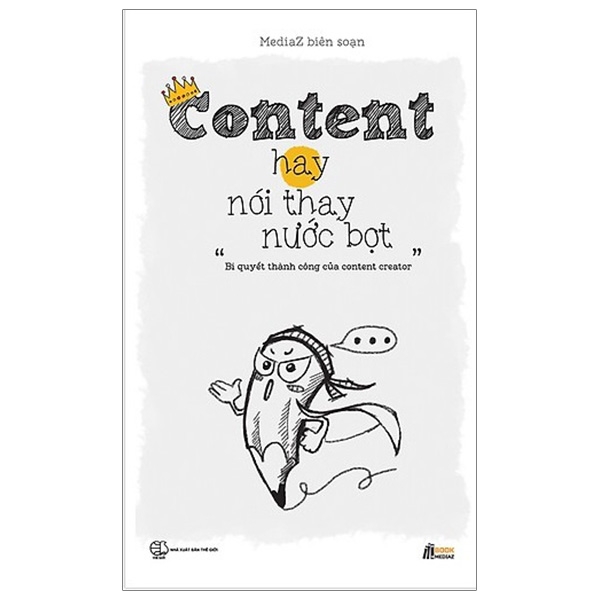 CONTENT HAY NÓI THAY NƯỚC BỌT