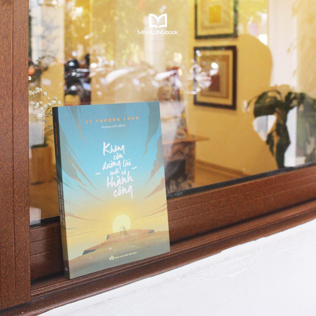 Không Còn Đường Lùi Mới Có Thành Công - Bản Quyền