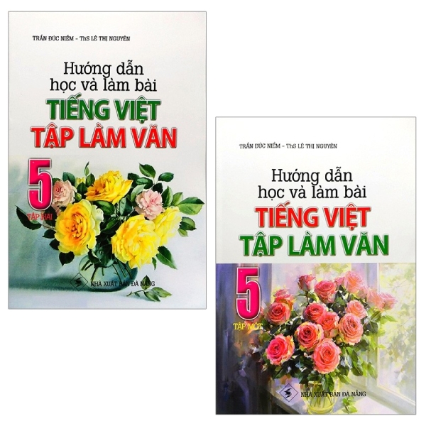 Combo Hướng Dẫn Học Và Làm Bài Tiếng Việt - Tập Làm Văn 5: Tập 1 Và 2 (Bộ 2 Tập)