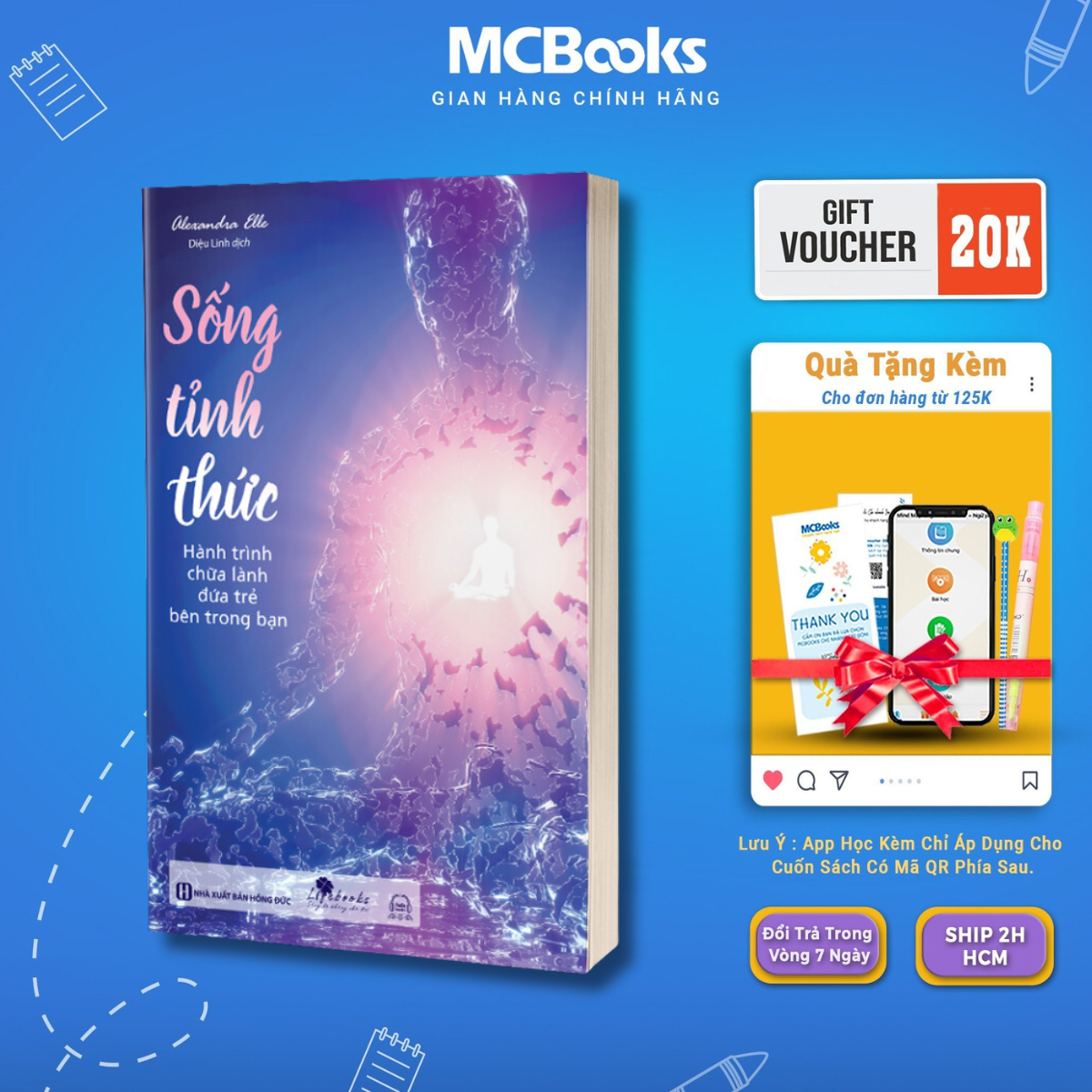 Sách - Sống Tỉnh Thức Hành Trình Chữa Lành Đứa Trẻ Bên Trong Bạn - Mcbooks