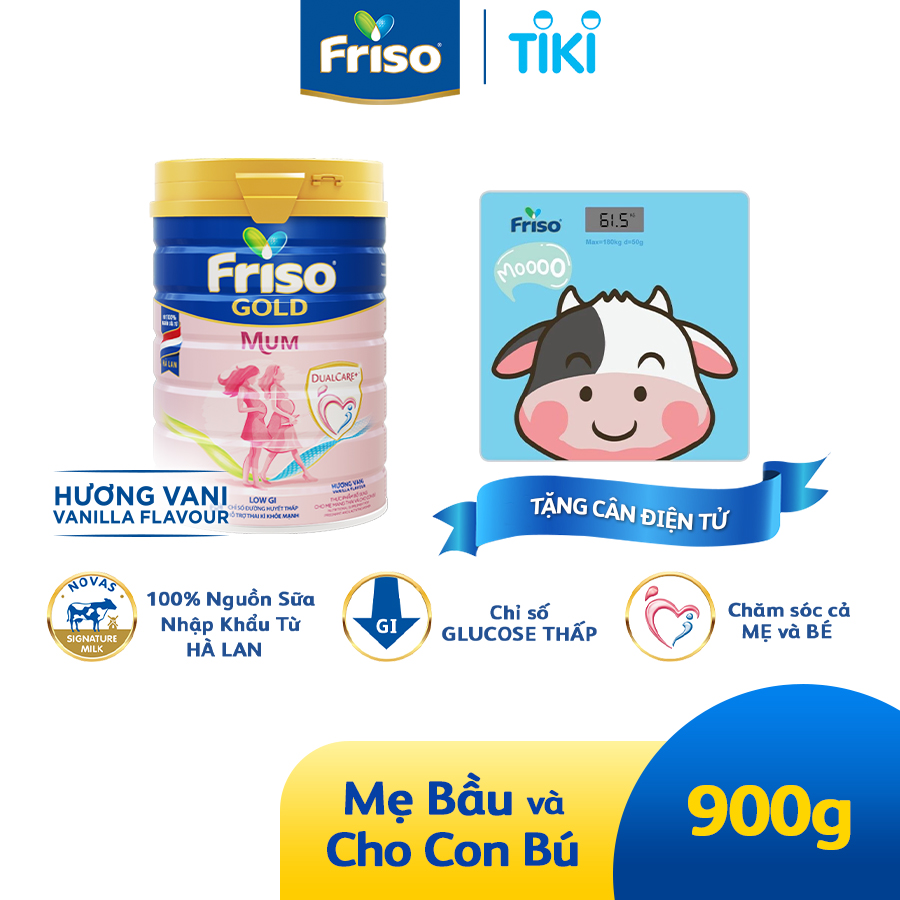 Sữa Bột Friso mum Gold Hương Vani (900g) - Tặng cân điện tử Friso