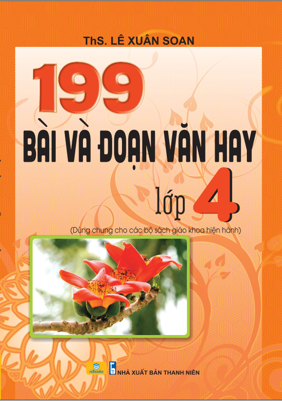 Sách - 199 Bài Và Đoạn Văn Hay Lớp 4 Biên Soạn Theo Chương Trình Gdpt Mới - Ndbooks