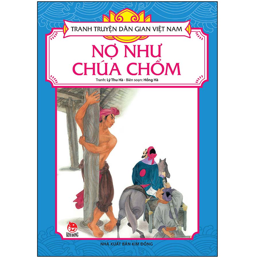 Tranh Truyện Dân Gian Việt Nam: Nợ Như Chúa Chổm