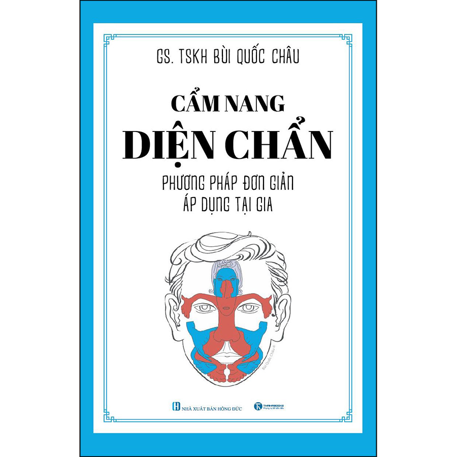 Cẩm Nang Diện Chẩn – Phương Pháp Đơn Giản Áp Dụng Tại Gia