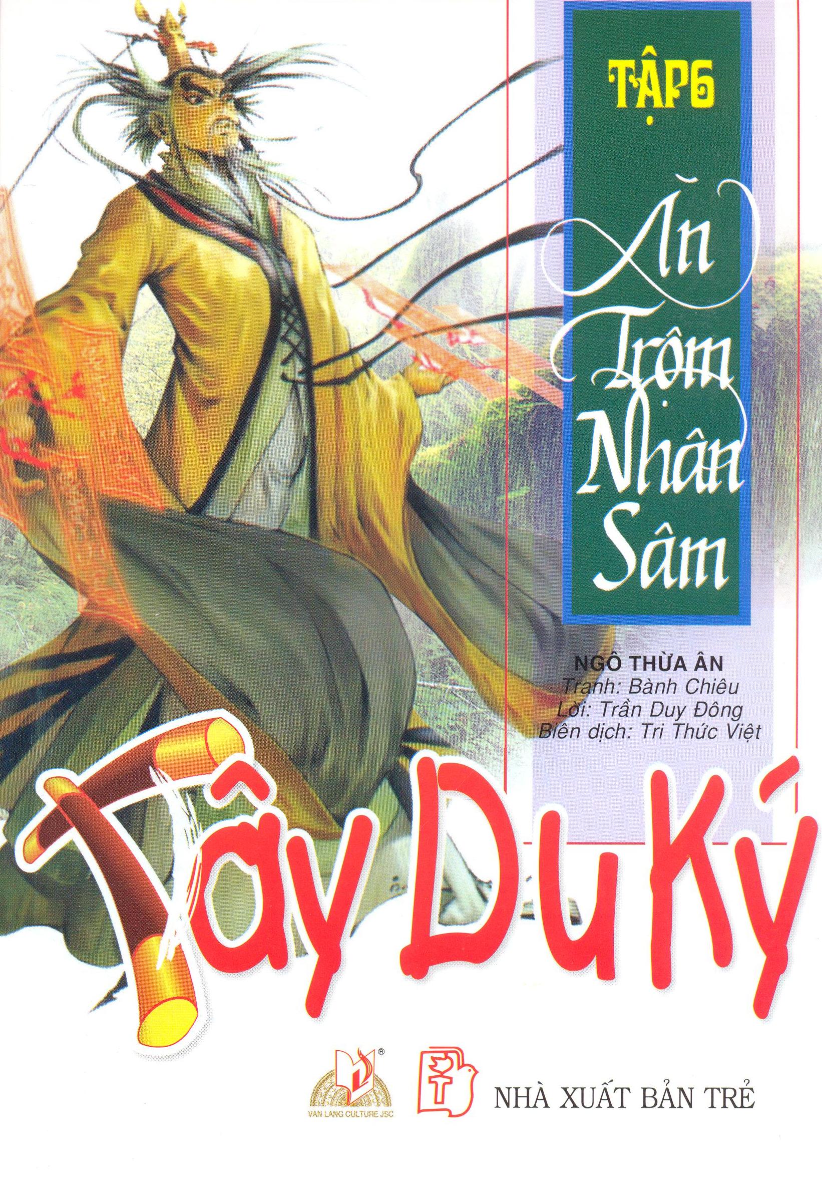 Hình ảnh Tây Du Ký Tập 6  -Ăn Trộm Nhân Sâm - Vanlangbooks