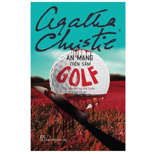 Sách Án Mạng Trên Sân Golf - Agatha Christie