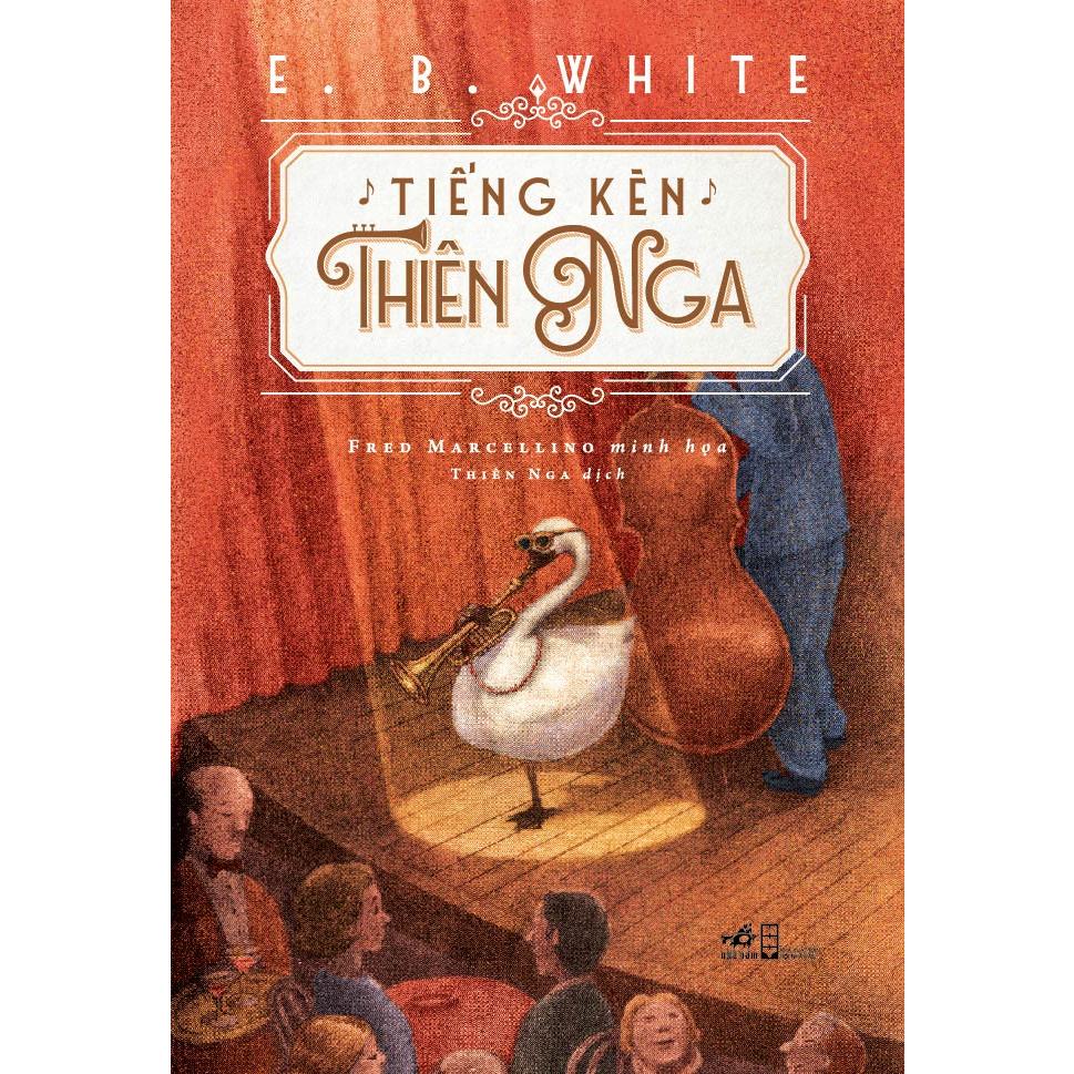 Tiếng Kèn Thiên Nga E. B. White - Bản Quyền