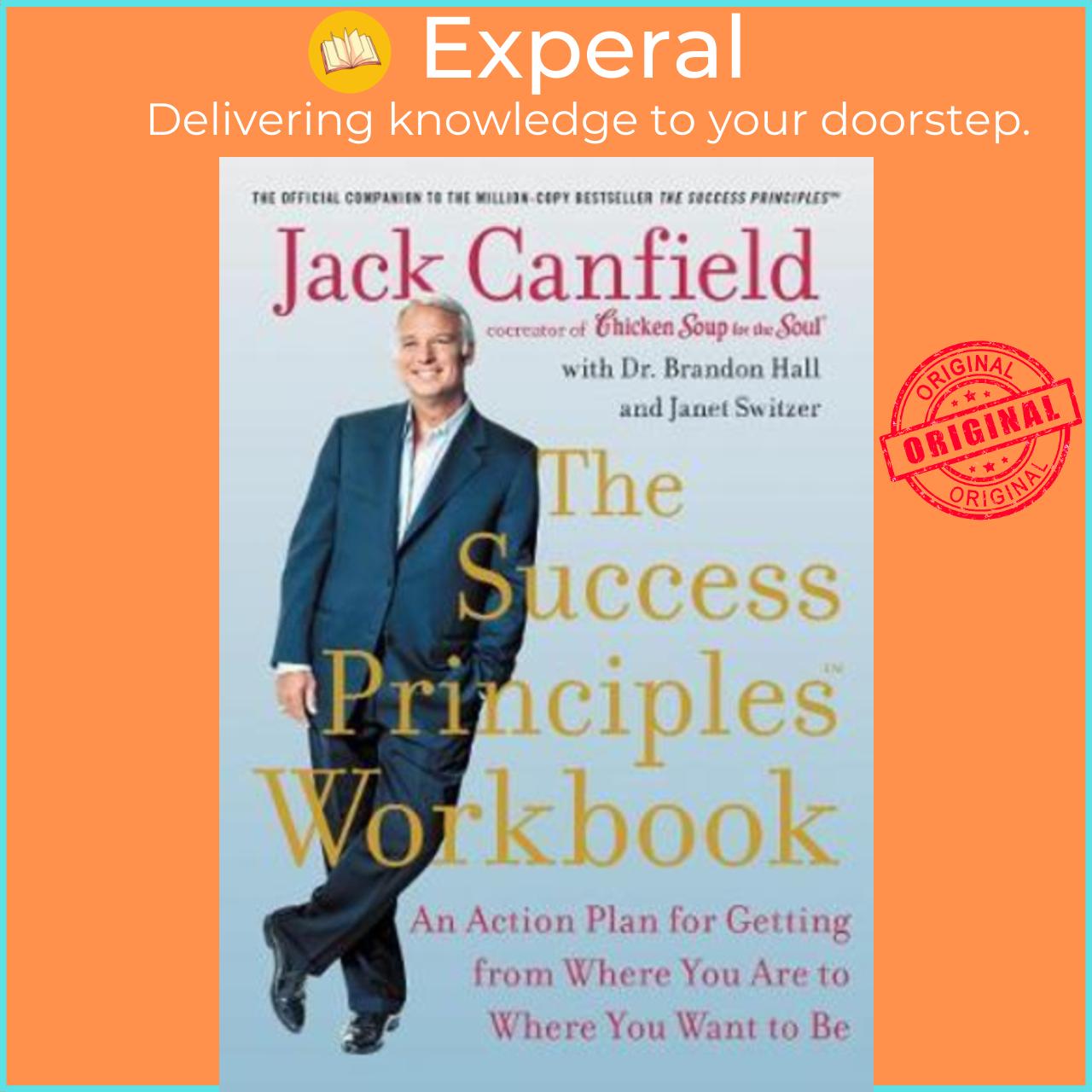 Sách - The Success Principles Workbook : An Action Plan for Gettin by Jack Canfield Brandon Hall