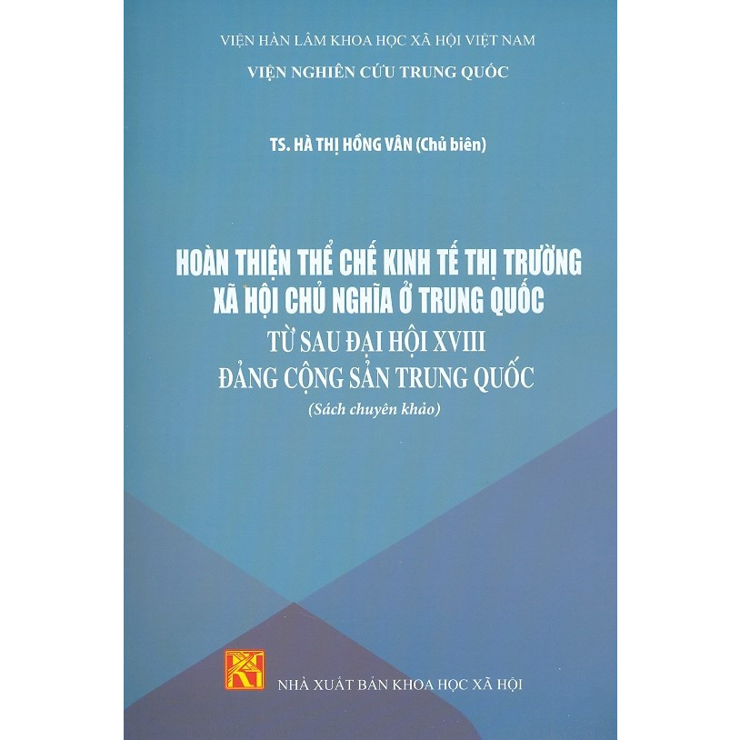 Hoàn Thiện Thể Chế Kinh Tế Thị Trường Xã Hội Chủ Nghĩa Ở Trung Quốc Từ Sau Đại Hội XVIII Đảng Cộng Sản Trung Quốc