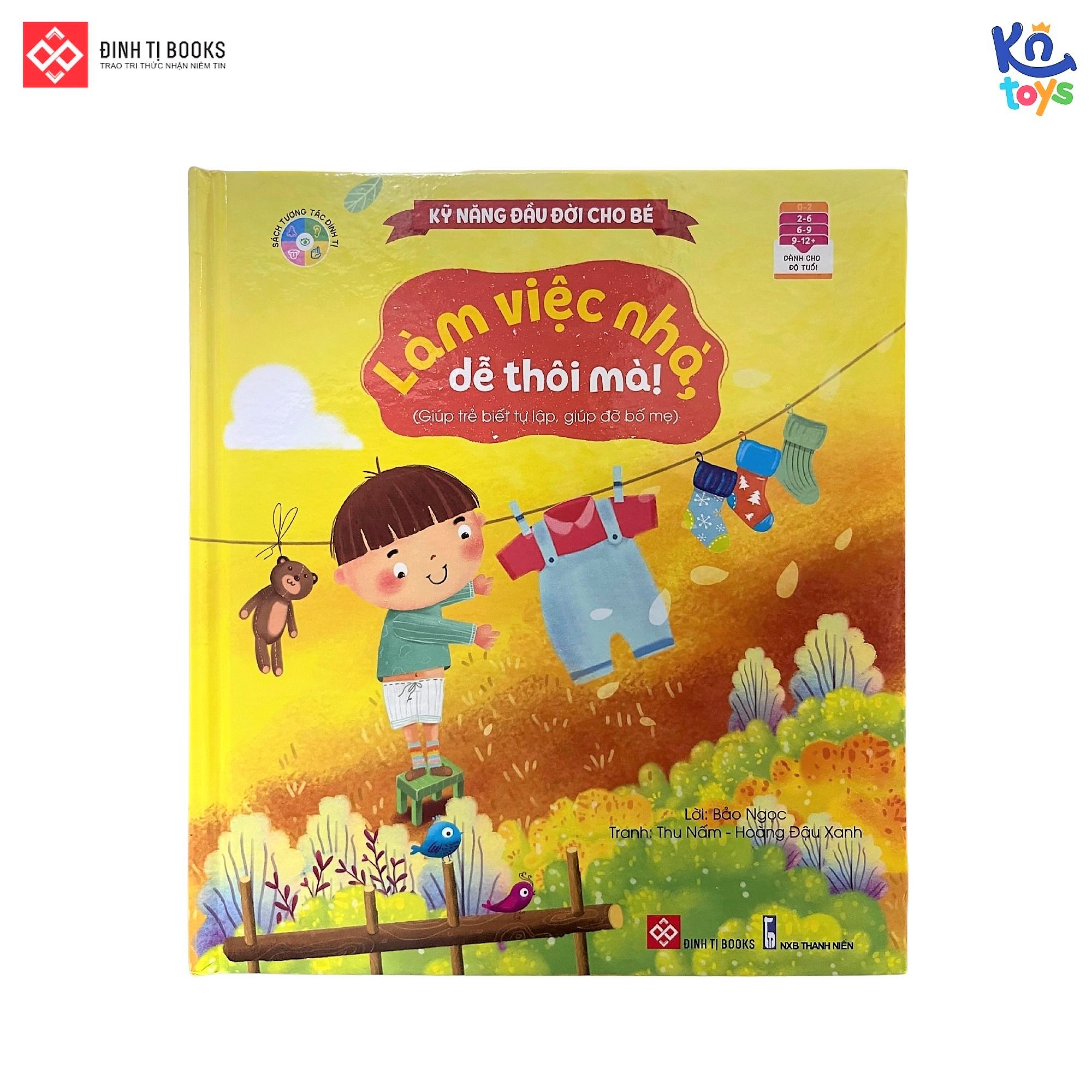 Sách Tương Tác Kỹ Năng Đầu Đời Cho Bé - Lật Mở Cùng Con 2 - 10 Tuổi Đinh Tị - Làm Việc Nhà, Dễ Thôi Mà