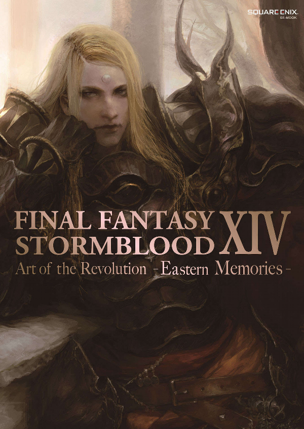 Sách ngoại văn: FINAL FANTASY XIV: STORMBLOOD | Art Of The Revolution - Eastern Memories