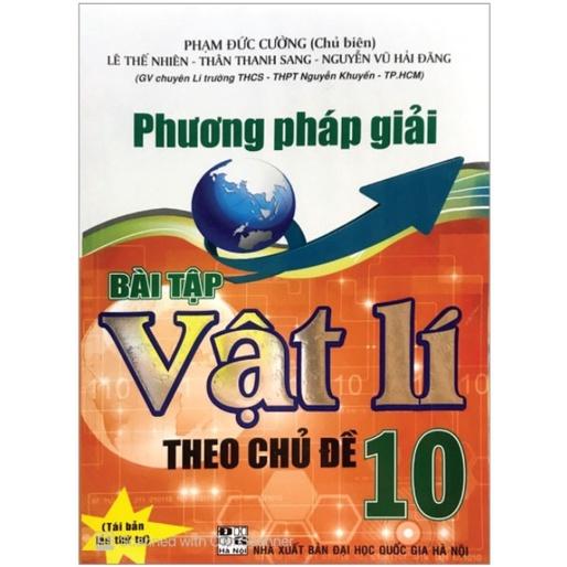 Sách - Phương Pháp Giải Bài Tập Vật Lí Theo Chủ Đề Lớp 10