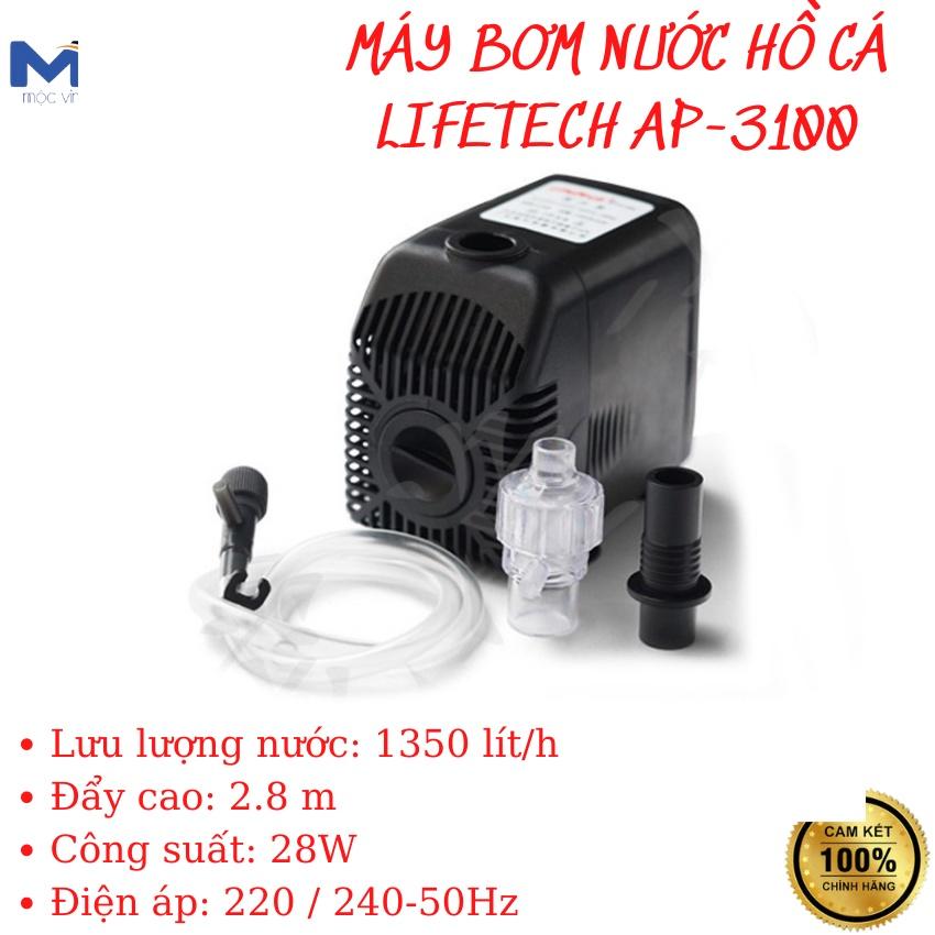MÁY BƠM NƯỚC HỒ CÁ LIFETECH AP-3100 CÔNG SUẤT 28W, LƯU LƯỢNG 1350L/H | CỬA HÀNG THIẾT BỊ LỌC NƯỚC HỒ CÁ MỘC VINH AQUA