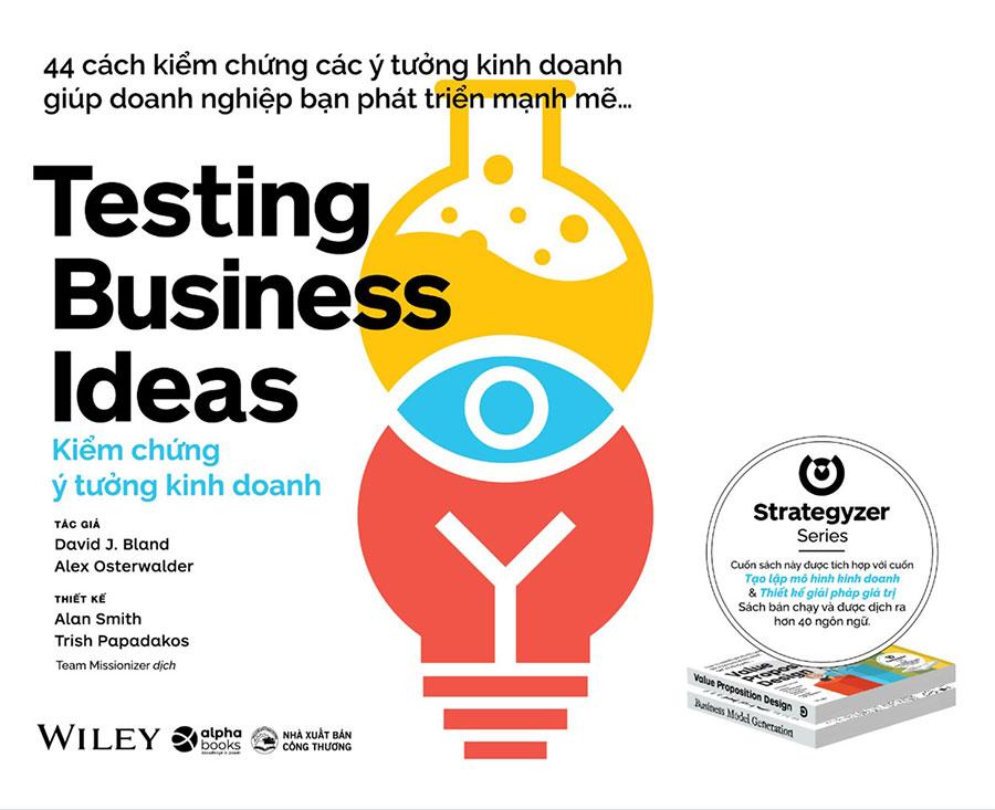 Testing Business Ideas - Kiểm Chứng Ý Tưởng Kinh Doanh