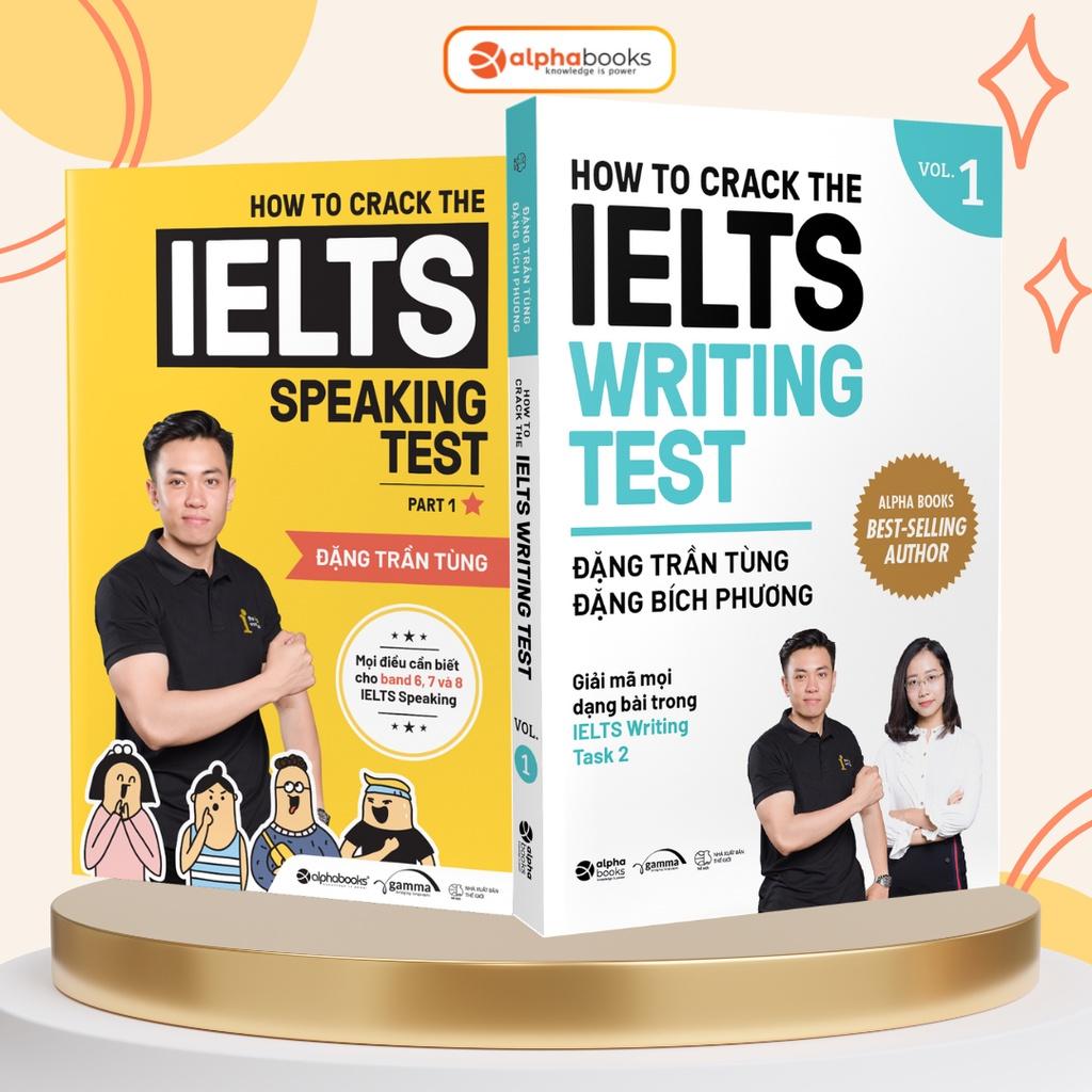 SáchCombo How To Crack The IELTS Writing Test Vol.1 + How To Crack The IELTS Speaking Test - Part 1 - Alphabooks