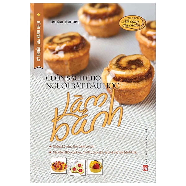 Sách - Combo 3 Cuốn : Ngọt Ngào Hương Vị Bánh Mì + Ngẫu Hứng Cùng Cake + Cuốn Sách Cho Người Bắt Đầu Học Làm Bánh