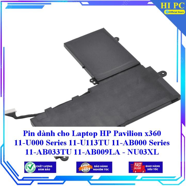 Pin dành cho Laptop HP Pavilion x360 11-U000 Series 11-U113TU 11-AB000 Series 11-AB033TU 11-AB009LA - NU03XL - Hàng Nhập Khẩu