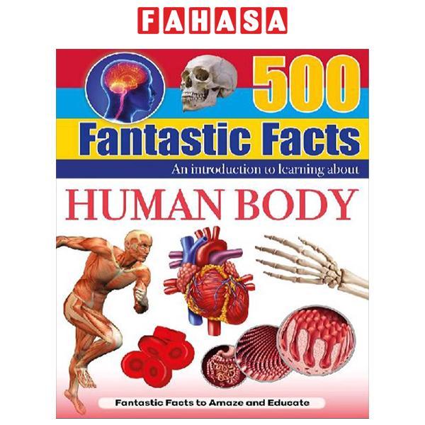 500 Fantastic Facts - Human Body