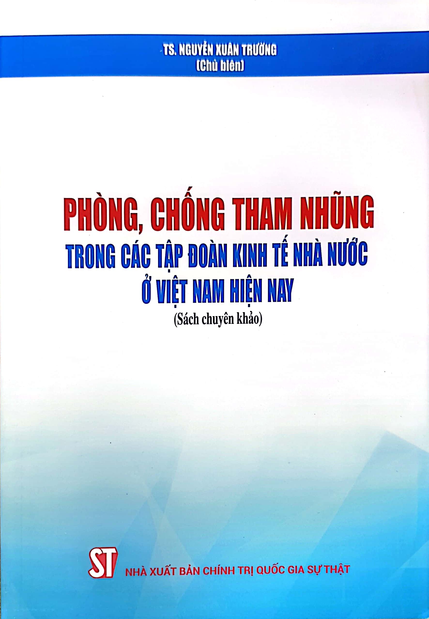 Phòng, chống tham nhũng trong các tập đoàn kinh tế nhà nước ở Việt Nam hiện nay