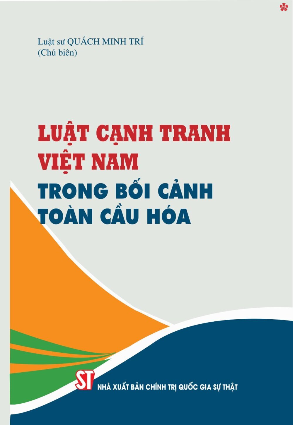 Luật cạnh tranh Việt Nam trong bối cảnh toàn cầu - bản in 2024