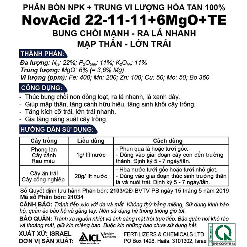 Phân bón hòa tan Israel NPK NovAcid 22-11-11+6MgO+Te giúp thúc cây bung chồi non đồng loạt, tăng kích cở trái thông qua hệ thống tưới nhỏ giọt bón gốc hay phun lên lá