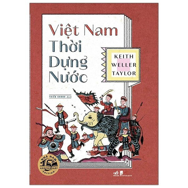 Việt Nam Thời Dựng Nước - Keith Weller Taylor - Thiếu Khanh dịch