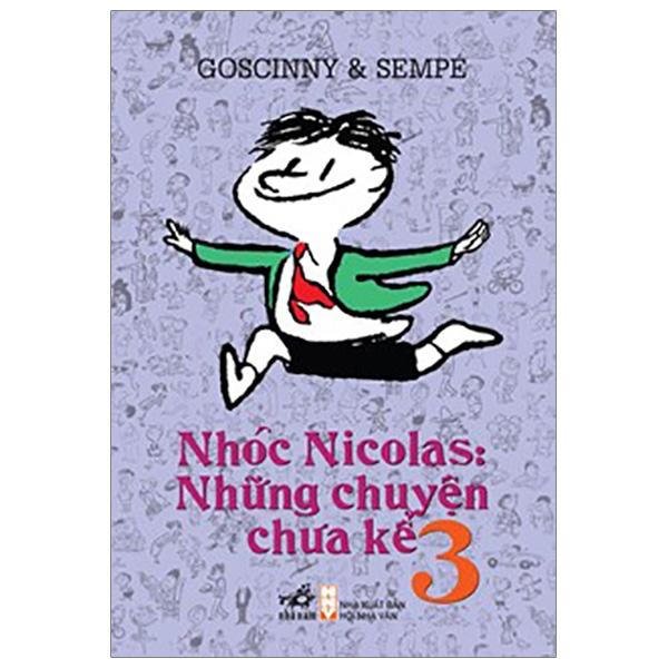 Nhóc Nicolas Những Chuyện Chưa Kể Tập 3 Tái Bản 2019