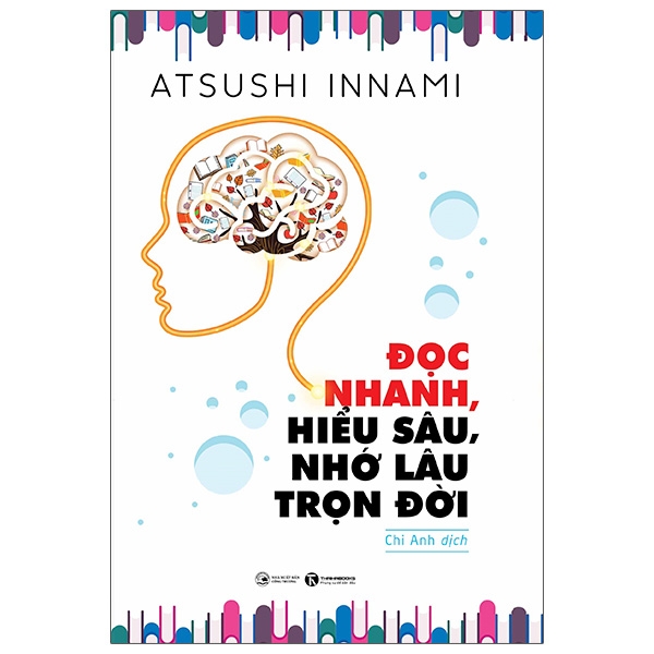 Đọc Nhanh, Hiểu Sâu, Nhớ Lâu Trọn Đời