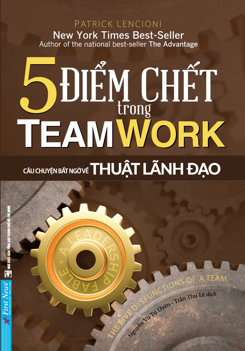 5 Điểm Chết Trong Teamwork (Tái Bản 2022)