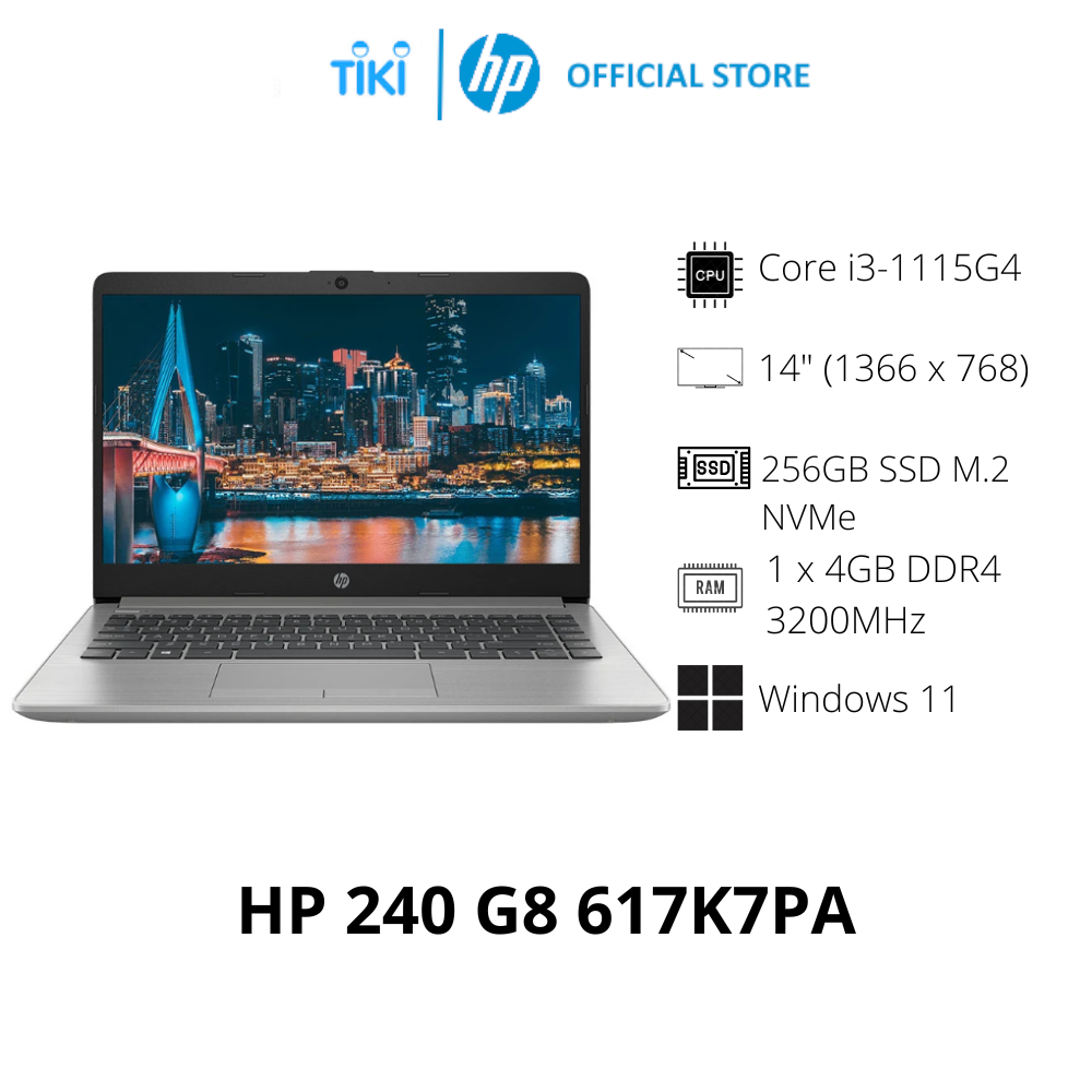 Laptop HP 240 G8 (617K7PA)/ Intel Core i3-1115G4 (upto 4.1Ghz, 6MB)/ RAM 4GB/ 256GB SSD/ Intel UHD Graphics/ 14inch HD/ Win 11H - Hàng Chính Hãng