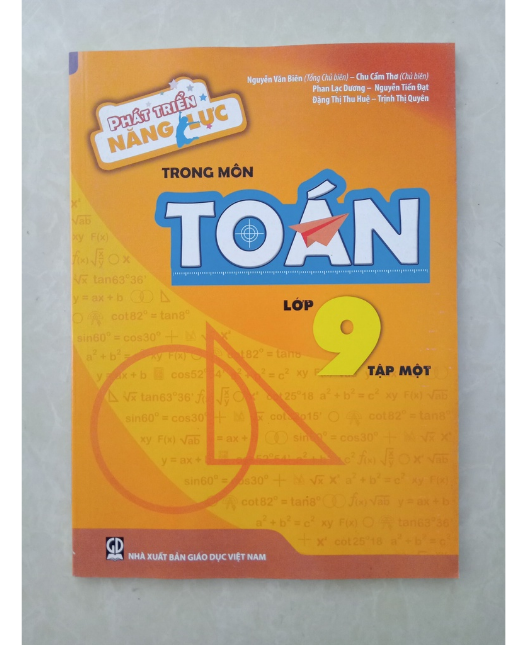 Sách - Phát triển năng lực trong môn Toán lớp 9 - Tập 1
