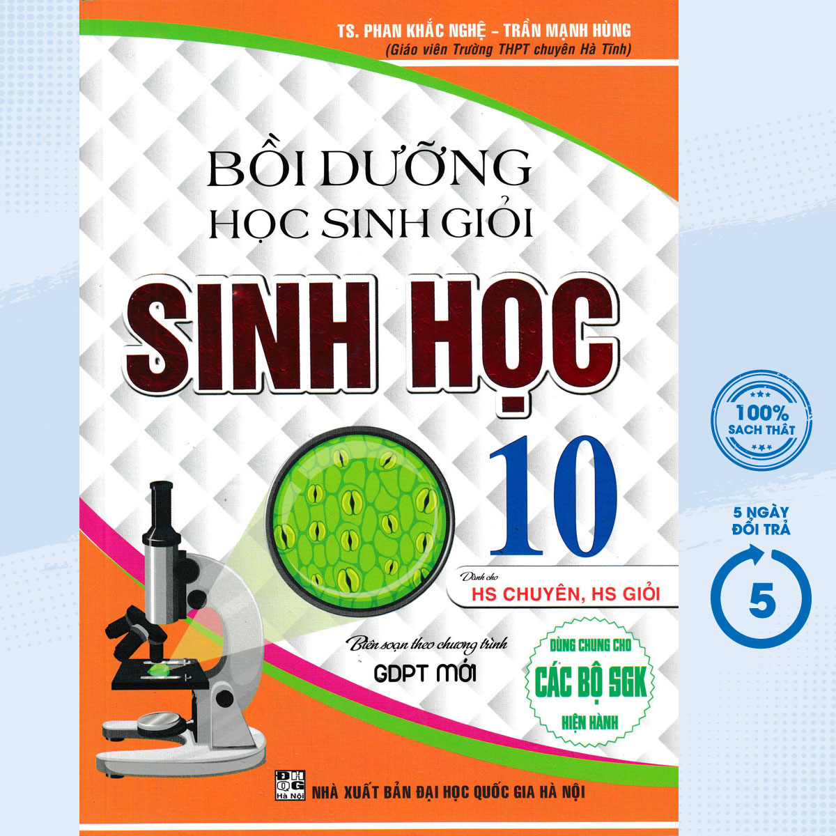 BỒI DƯỠNG HỌC SINH GIỎI SINH HỌC 10 (BIÊN SOẠN THEO CHƯƠNG TRÌNH GDPT MỚI)